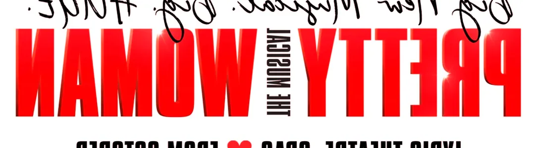 Pretty Woman - The Musical